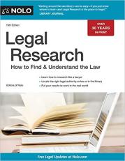 Legal Research : How to Find and Understand the Law 19th