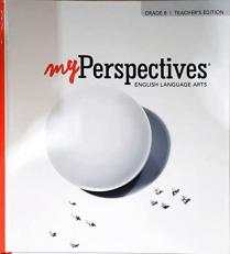 my Perspective, English Language Arts, Grade 8, Teacher's ed., c.2022, 9781418371043, 1418371041