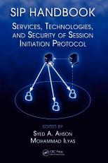 SIP Handbook : Services, Technologies, and Security of Session Initiation Protocol 