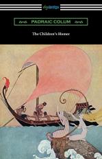 The Children's Homer (Illustrated by Willy Pogany) 