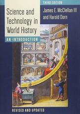 Science and Technology in World History : An Introduction 3rd