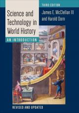 Science And Technology In World History: An Introduction 3rd