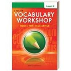 Vocabulary Workshop: Tools for Excellence Level E 22nd