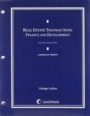 Real Estate Transactions, Finance, and Development 6th