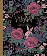 Twilight Garden Coloring Book : Published in Sweden As 