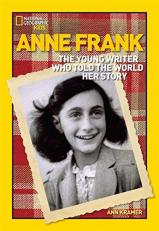 Anne Frank : The Young Writer Who Told the World Her Story 