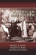 American Methodism : A Compact History 