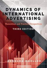 Dynamics of International Advertising : Theoretical and Practical Perspectives 3rd