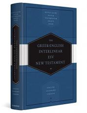 Greek-English Interlinear ESV New Testament : Nestle-Aland Novum Testamentum Graece (NA28) and English Standard Version (ESV) 