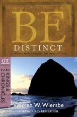 Be Distinct (2 Kings and 2 Chronicles) : Standing Firmly Against the World's Tides