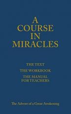 A Course in Miracles : The Advent of a Great Awakening 