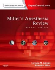 Miller's Anesthesia Review : Expert Consult - Online and Print 2nd