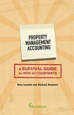 Property Management Accounting : A Survival Guide for Non-Accountants 