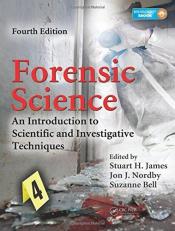 Forensic Science : An Introduction to Scientific and Investigative Techniques, Fourth Edition