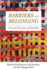 Barriers and Belonging : Personal Narratives of Disability 