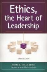 Ethics, the Heart of Leadership 3rd