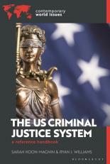 The US Criminal Justice System : A Reference Handbook 