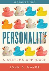 Personality : A Systems Approach 2nd