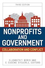 Nonprofits and Government : Collaboration and Conflict 3rd