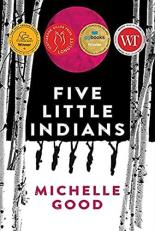 Five Little Indians : A Novel