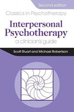 Interpersonal Psychotherapy : A Clinician's Guide 2nd