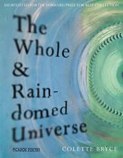 The Whole and Rain-Domed Universe 