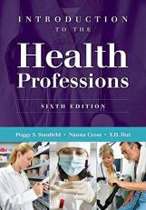 Introduction to the Health Professions 6th