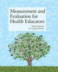 Measurement and Evaluation for Health Educators 