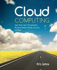 Cloud Computing SaaS, PaaS, IaaS, Virtualization, Business Models, Mobile, S 