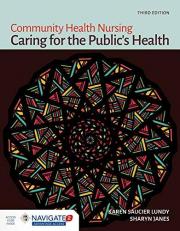 Community Health Nursing : Caring for the Public's Health 3rd