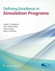 Defining Excellence in Simulation Programs 