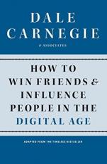 How to Win Friends and Influence People in the Digital Age 