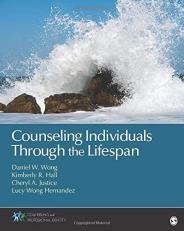 Counseling Individuals Through the Lifespan 