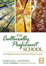 The Culturally Proficient School : An Implementation Guide for School Leaders 2nd