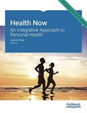 Health Now: An Integrative Approach to Personal Health Version 3.2