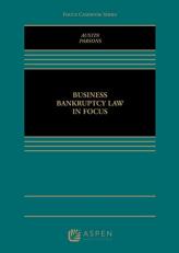 Business Bankruptcy Law in Focus 