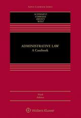 Administrative Law : A Casebook 9th