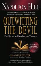 Outwitting the Devil : The Secret to Freedom and Success 