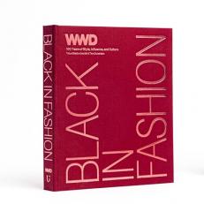 Black in Fashion : 100 Years of Style, Influence and Culture 