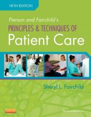 Pierson and Fairchild's Principles and Techniques of Patient Care 5th