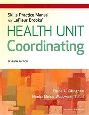 Skills Practice Manual for Lafleur Brooks' Health Unit Coordinating 7th