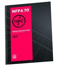 NFPA 70, National Electrical Code : 2017 Edition 