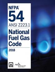 NFPA 54, National Fuel Gas Code : 2018 Edition 