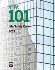 NFPA 101®, Life Safety Code®, 2018 Edition 