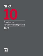 NFPA 10, Standard for Portable Fire Extinguishers : 2022 Edition