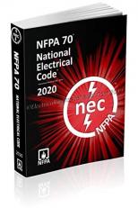 NFPA 70, National Electrical Code, with Tabs : 2020 Edition 