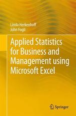 Applied Statistics for Business and Management Using Microsoft Excel 