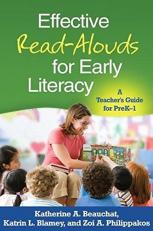 Effective Read-Alouds for Early Literacy : A Teacher's Guide for PreK-1
