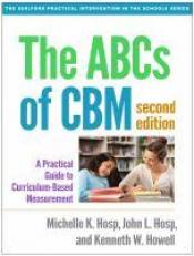 ABCs of CBM: Practical Guide to Curriculum-Based Measurement 2nd