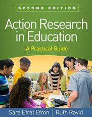 Action Research in Education : A Practical Guide 2nd